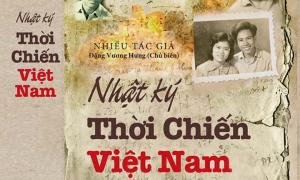 Kỷ niệm ngày Giải phóng miền Nam: Ra mắt cuốn “Nhật ký thời chiến Việt Nam”